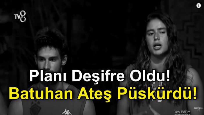 Survivor 2022'de Ayşe Yüksel'in Planı Deşifre Oldu! Batuhan Karacakaya Ateş Püskürdü!