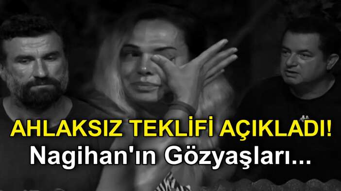 Survivor 2022'de Nagihan, Hikmet'in Ahlaksız teklifini açıkladı! Nagihan hiç böyle ağlamadı