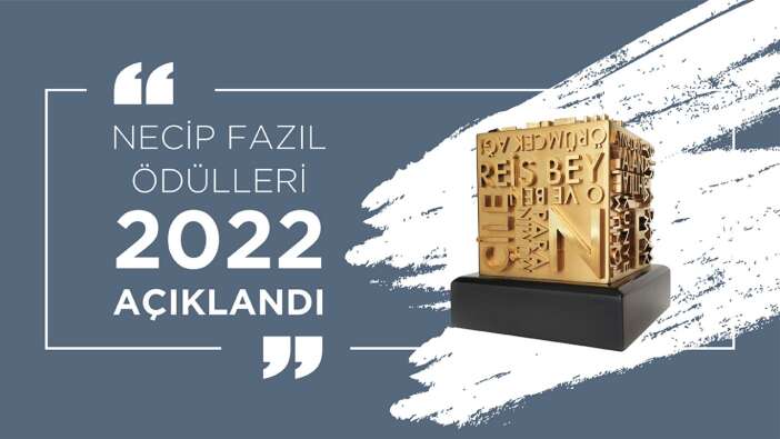 "2022 Necip Fazıl Ödülleri"ni kazananlar açıklandı