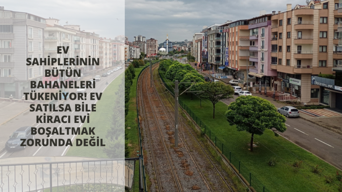 Ev sahiplerinin bütün bahaneleri tükeniyor! Ev satılsa bile kiracı evi boşaltmak zorunda değil