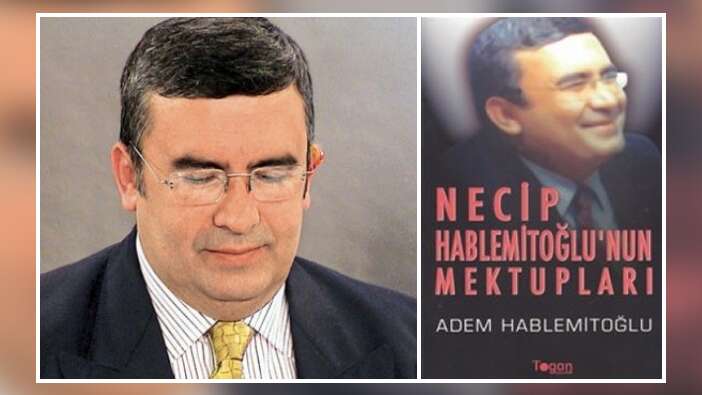 Necip Hablemitoğlu'nun babası 101 yaşında vefat etti...