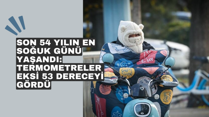 Son 54 yılın en soğuk günü yaşandı: Termometreler eksi 53 dereceyi gördü