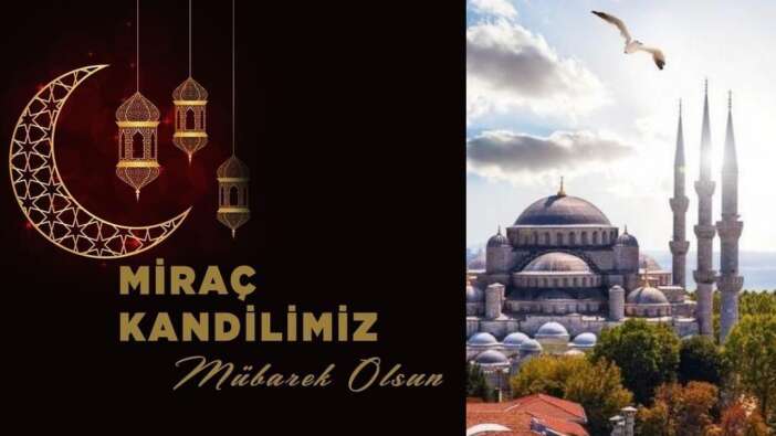 Miraç nedir? Peygamber Efendimiz Mescid-i Aksa'dan 7 kat göğe nasıl yükseldi?