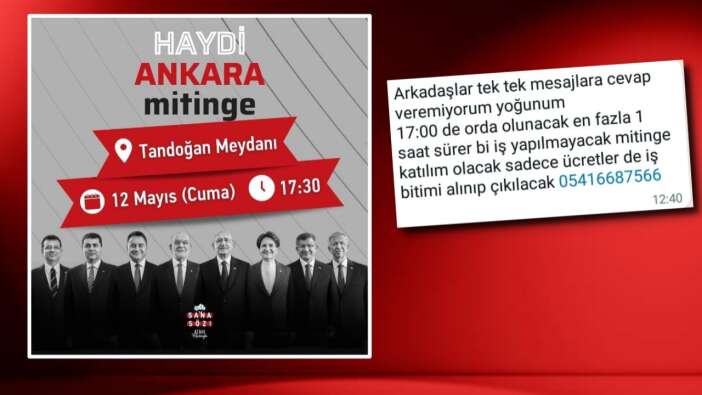 Millet İttifakı'nın Ankara mitingi öncesi şok mesaj ifşa oldu! Parayla adam topluyorlar...