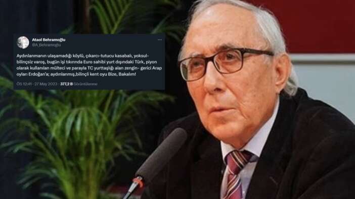 Ataol Behramoğlu skandal sözlerine bir yenisini ekledi! Erdoğan'a oy verenlere 'Varoş, köylü' yakıştırması