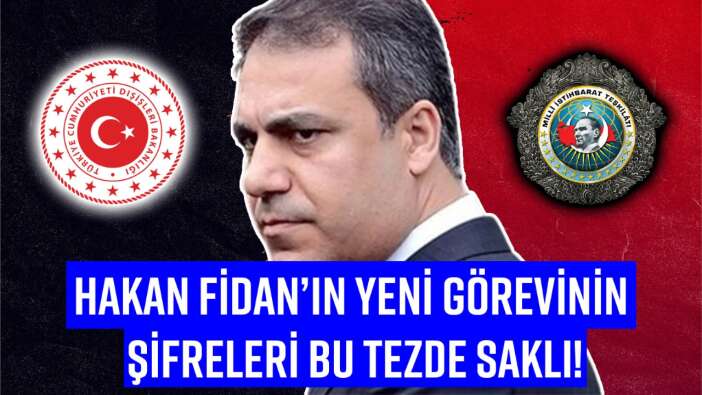 İstihbaratın tepesinden Dışişleri Bakanlığı'na: Hakan Fidan'ın yeni görevinin şifreleri!