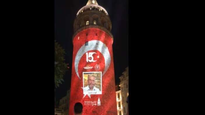 Galata Kulesi'ne 15 Temmuz şehitlerinin fotoğrafları yansıtıldı