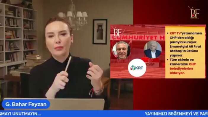 Bahar Feyzan'dan bomba ifşa: CHP'den KRT ve ANKA'ya her ay 2,5 milyon TL