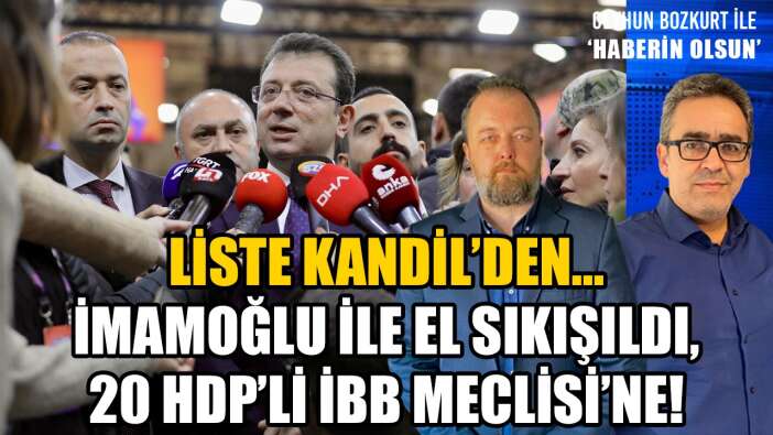 İMAMOĞLU’DAN KANDİL LİSTESİNE ONAY: 20 HDP’Lİ İÇİN İBB MECLİSİNİN YOLU AÇILDI!
