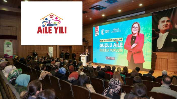 2024 yılı Gaziantep'te 'Aile Yılı' ilan edildi! Başkan Fatma Şahin: Biz Aileerkil bir toplumuz