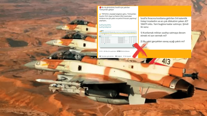 İletişim Başkanlığı'ndan "İsrail'in jet yakıtları Türkiye'den gidiyor" iddiasına yalanlama!