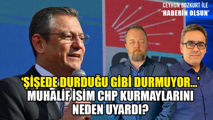MUHALİF GAZETECİDEN CHP'YE ŞOK UYARI!