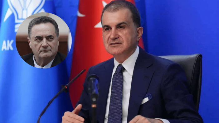 İsrail'in Dışişleri Bakanı Yisrael Katz yine Cumhurbaşkanı Recep Tayyip Erdoğan'ı hedef aldı: AK Parti Sözcüsü Ömer Çelik'ten sert tepki!