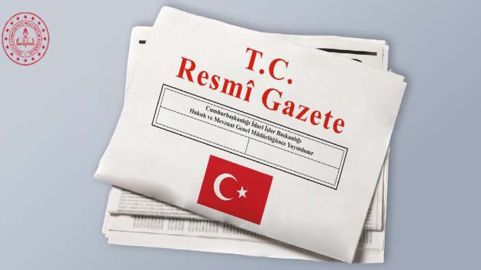 17 Mayıs 2025 tarihli tebliğler yayımlandı! Atama kararları Resmi Gazete'de