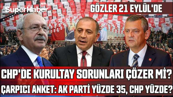 CHP'de Kurultay sorunları çözer mi? Optimar son anketini Superhaber'e açıkladı!