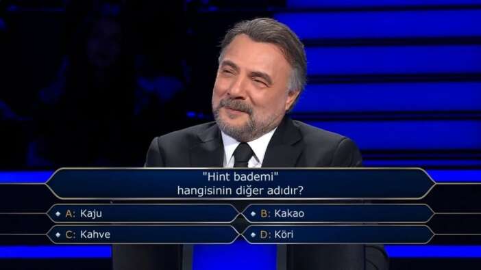 Kim Milyoner Olmak İster’de 300 bin liralık Hint Bademi sorusu gündem oldu!