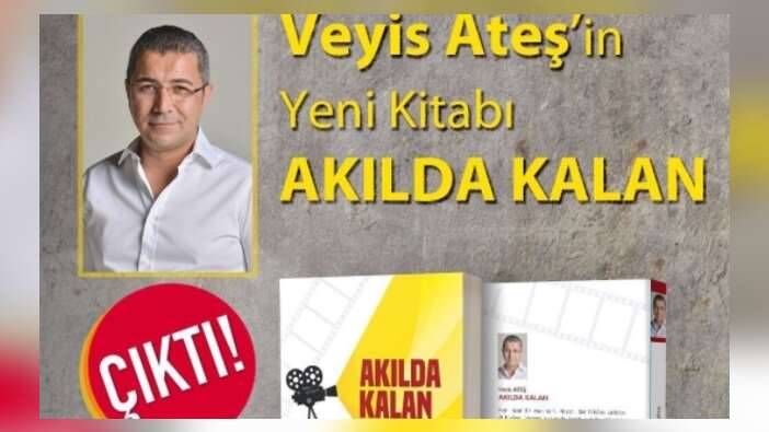 Veyis Ateş'ten yeni kitap ''Akılda Kalan''...