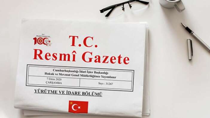 6 Mayıs 2026 Resmi Gazete'de hangi kararlar yayımlandı? İşte 6 Mayıs 2026 Resmi Gazete