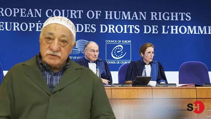 AİHM'den teröre yeşil ışık: Bin kişiye yakın FETÖ'cüye ihlal kıyağı!